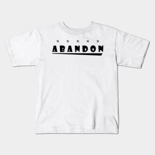 Abandon Kids T-Shirt